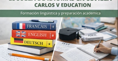 Escuela de idiomas en Sevilla Carlos V Education: formación lingüística y preparación académica