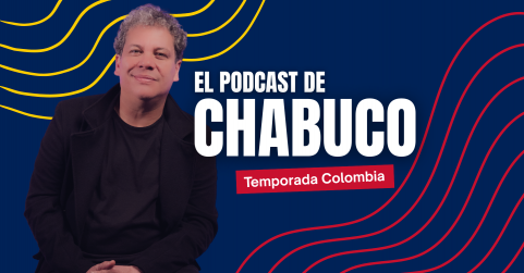 Chabuco estrena 'El Podcast de Chabuco: Temporada Colombia'