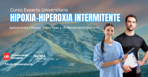 La Universidad Europea de Madrid y NUMA Smart Lab lanzan el primer Curso de Experto Universitario en Hipoxia-Hiperoxia I