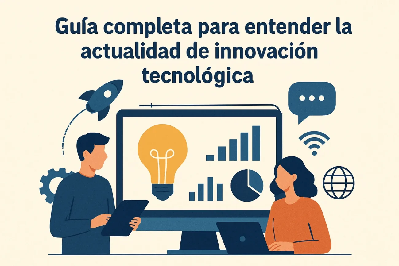 Guia-completa-para-entender-la-actualidad-de-innovacion-tecnologica | Diario-ABC.Com Guía completa para entender la actualidad de innovación tecnológica