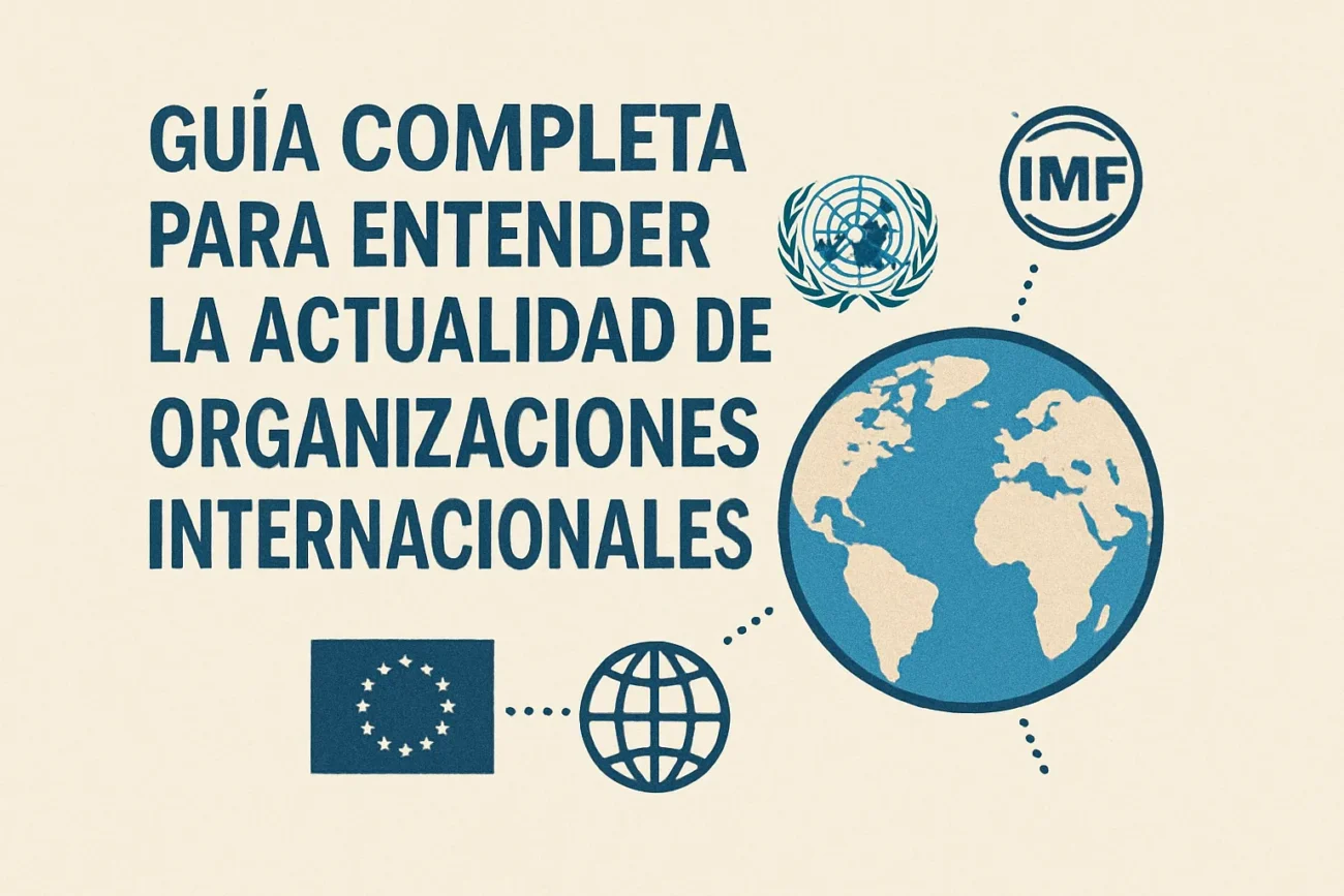 Guia-completa-para-entender-la-actualidad-de-organizaciones-internacionales | Diario-ABC.Com Guía completa para entender la actualidad de organizaciones internacionales