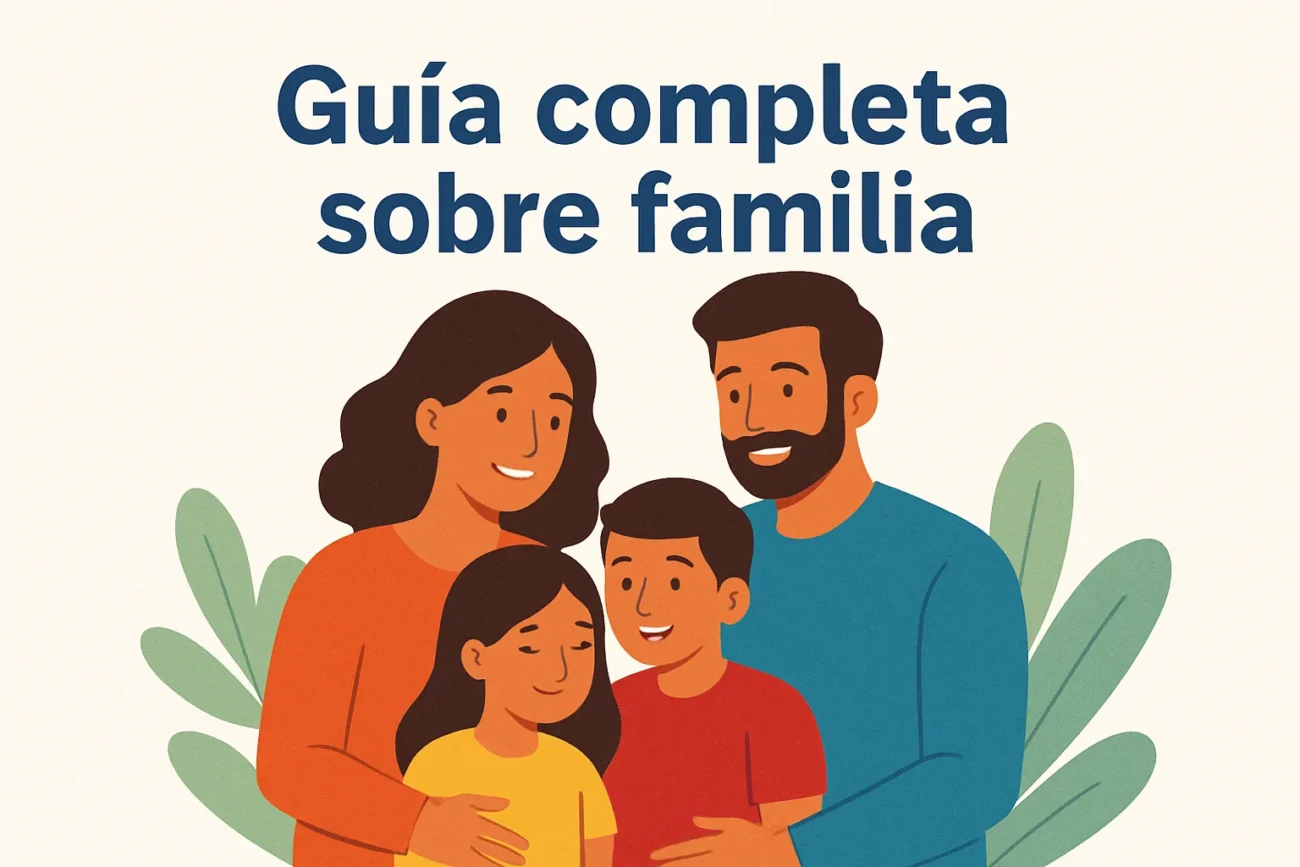 Guia-completa-sobre-familia | Diario-ABC.Com Guía completa sobre familia