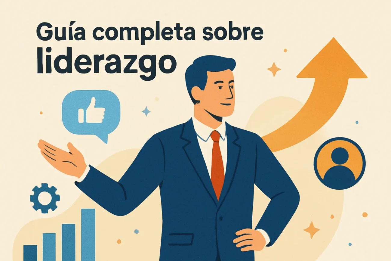 Guía completa sobre liderazgo