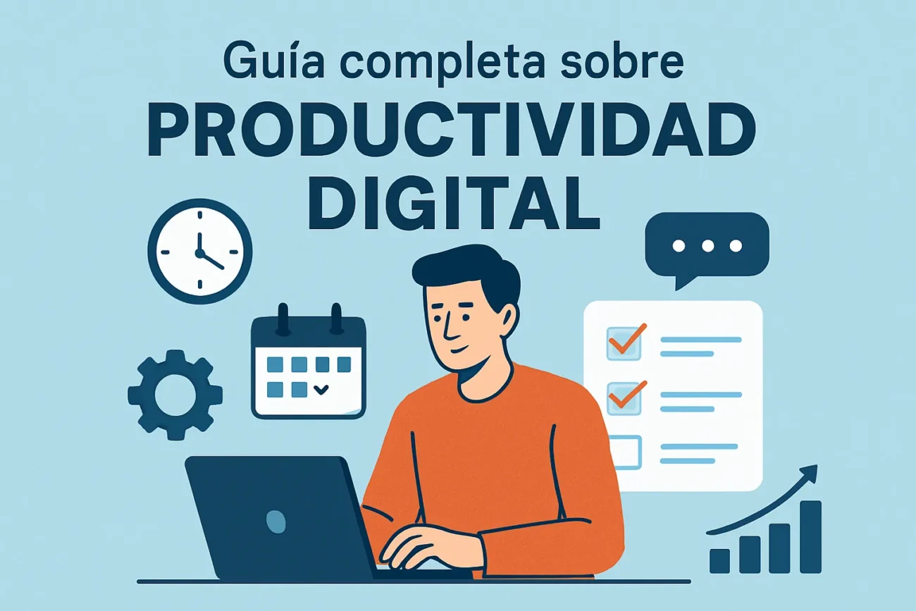 Guía completa sobre productividad digital
