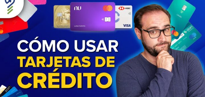 Guía completa sobre tarjetas de crédito