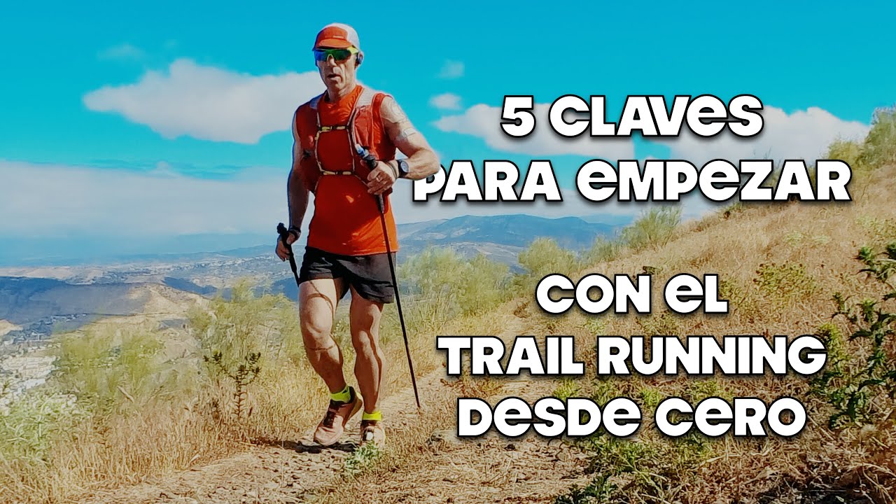 Guía completa sobre trail running