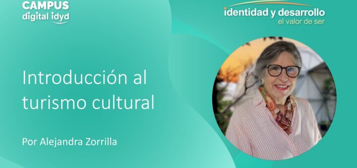 Guía completa sobre turismo cultural