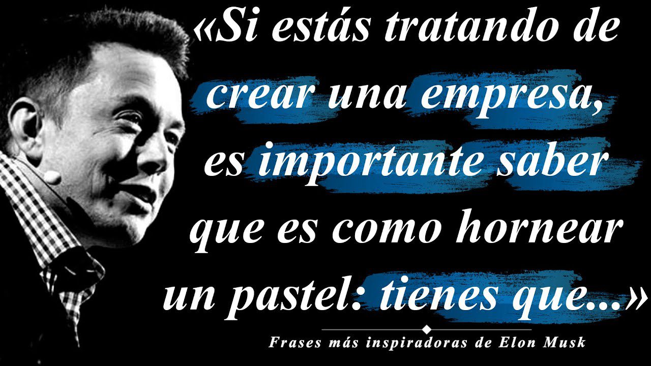 Las frases más inspiradoras pronunciadas por Elon Musk ante los medios