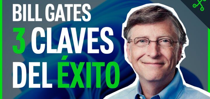 Las reflexiones de Bill Gates sobre fracaso éxito y aprendizaje