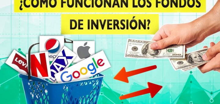 Todo lo que debes saber sobre fondos de inversión