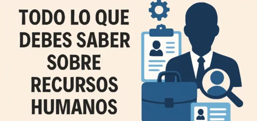 Todo lo que debes saber sobre recursos humanos