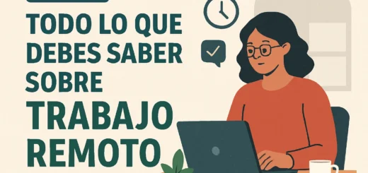 Todo lo que debes saber sobre trabajo remoto