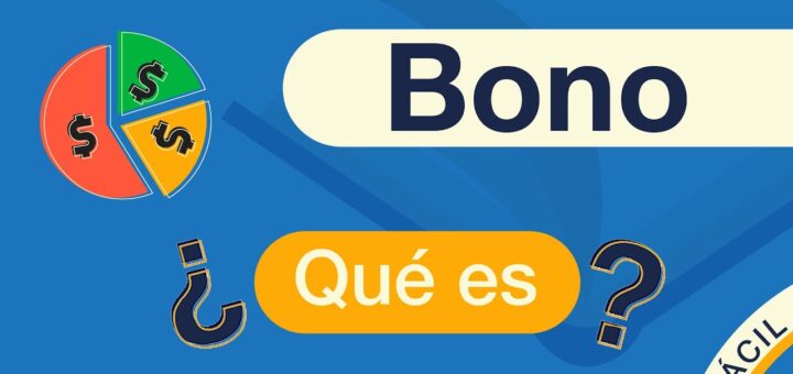 Todo lo que debes saber sobre bonos