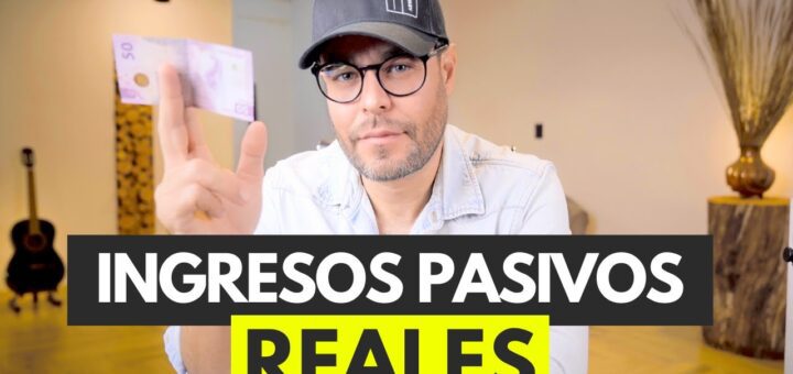 Todo lo que debes saber sobre ingresos pasivos