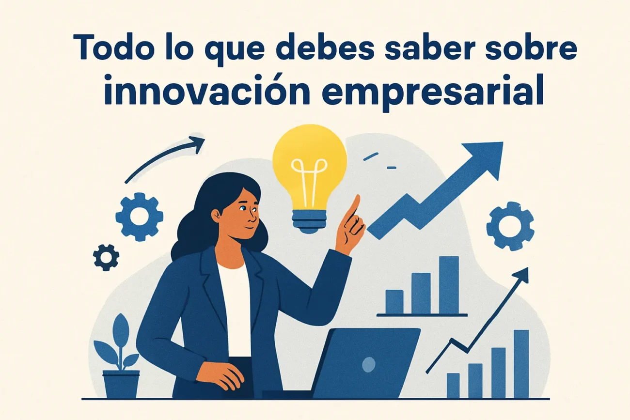 Todo-lo-que-debes-saber-sobre-innovacion-empresarial | Diario-ABC.Com Todo lo que debes saber sobre innovación empresarial