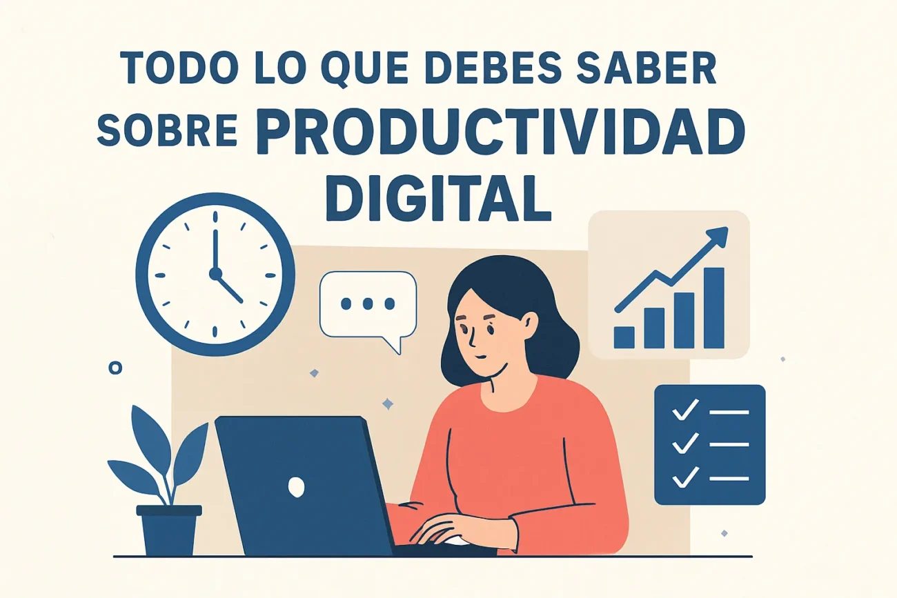 Todo-lo-que-debes-saber-sobre-productividad-digital | Diario-ABC.Com Todo lo que debes saber sobre productividad digital